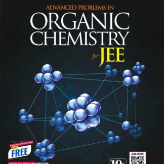 Advanced Problems in Organic Chemistry for JEE - 19th Edition, 2025 (Books for JEE)