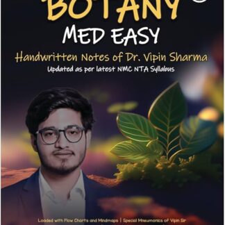 PW Botany Med Easy Dr. Vipin Sharma Handwritten Notes | Flow Charts, Mindmaps, Mnemonics for NEET & Board Exams as per latest NMC NEET Syllabus [Paperback] Dr. Vipin Sharma