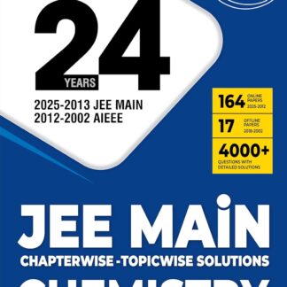 MTG 24 Years JEE MAIN (2025-2002) Chapterwise Topicwise Previous Years Solved Papers Chemistry PYQ Book For 2026 Exam (181 JEE Main ONLINE & OFFLINE Papers with Detailed Solutions)