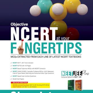 MTG Objective NCERT at your FINGERTIPS Chemistry For 2025-2026 Exam - NCERT NEET/JEE Trend Indicator, HOTS MCQs, Rank Predictor & Notes with HD Pages | NEET & JEE Books (Based on NCERT Latest Pattern)