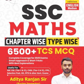 Aditya Ranjan Sir | SSC MATHS 6500+ | Chapter-Wise & TYPE -WISE | English Medium | 2nd Edition | With Detailed Explanation & Short Tricks