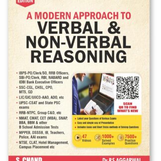 A Modern Approach to Verbal & Non-Verbal Reasoning (Revised Edition 2025) | 47 Videos | 1000+ Solved Examples | 7500+ Practice Questions | SSC CGL CHSL, IBPS, Bank SBI PO Clerk, Railway CAT, MAT, Police, UPSC Exam Book
