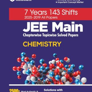 Arihant 7 Years JEE Main Chemistry Chapterwise & Topicwise Solved Papers | 143 Shifts (2025–2019) | 2500+ MCQs with NTA Answer Key | Includes Key ... | JEE Main Preparation Book (Jee 7 Year PYQ)