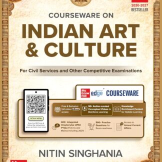Indian Art and Culture Courseware (English), 6e by Nitin Singhania (IAS) for UPSC CSE 2026 | 400+ Solved Previous Years’ Questions (2013–2025) | 500+ CBT-based Practice Questions | 50+ Author Videos